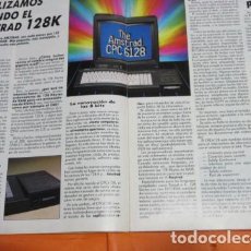 Videojuegos y Consolas: ARTICULO 1985 - ANALIZANDO A FONDO AMSTRAD CPC 6128 - 4 PAGINAS - JUEGO ALIEN 8 - 2 PAGINAS. Lote 195883211
