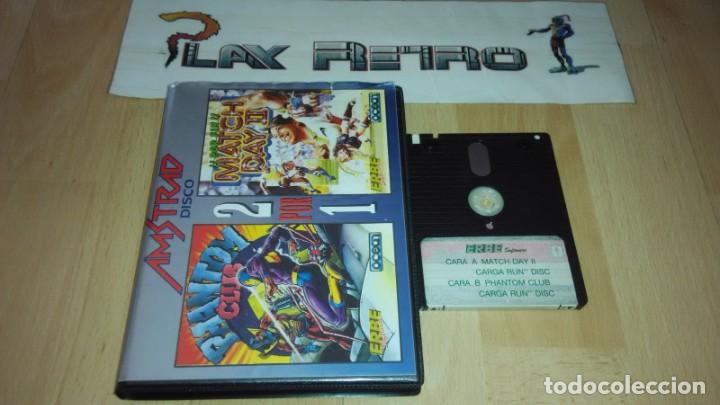Videojuegos y consolas: AMSTRAD DISK DISCO PHANTOM CLUB & MATCH DAY II ERBE VERSION ESPA&Ntilde;A - Foto 1