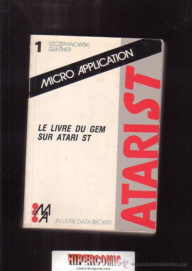 Videojuegos y consolas: ATARIST - MICRO APPLICATION ( EDICION EN FRANCES ) : A&Ntilde;O 1985 ( ATARI ) - Foto 1