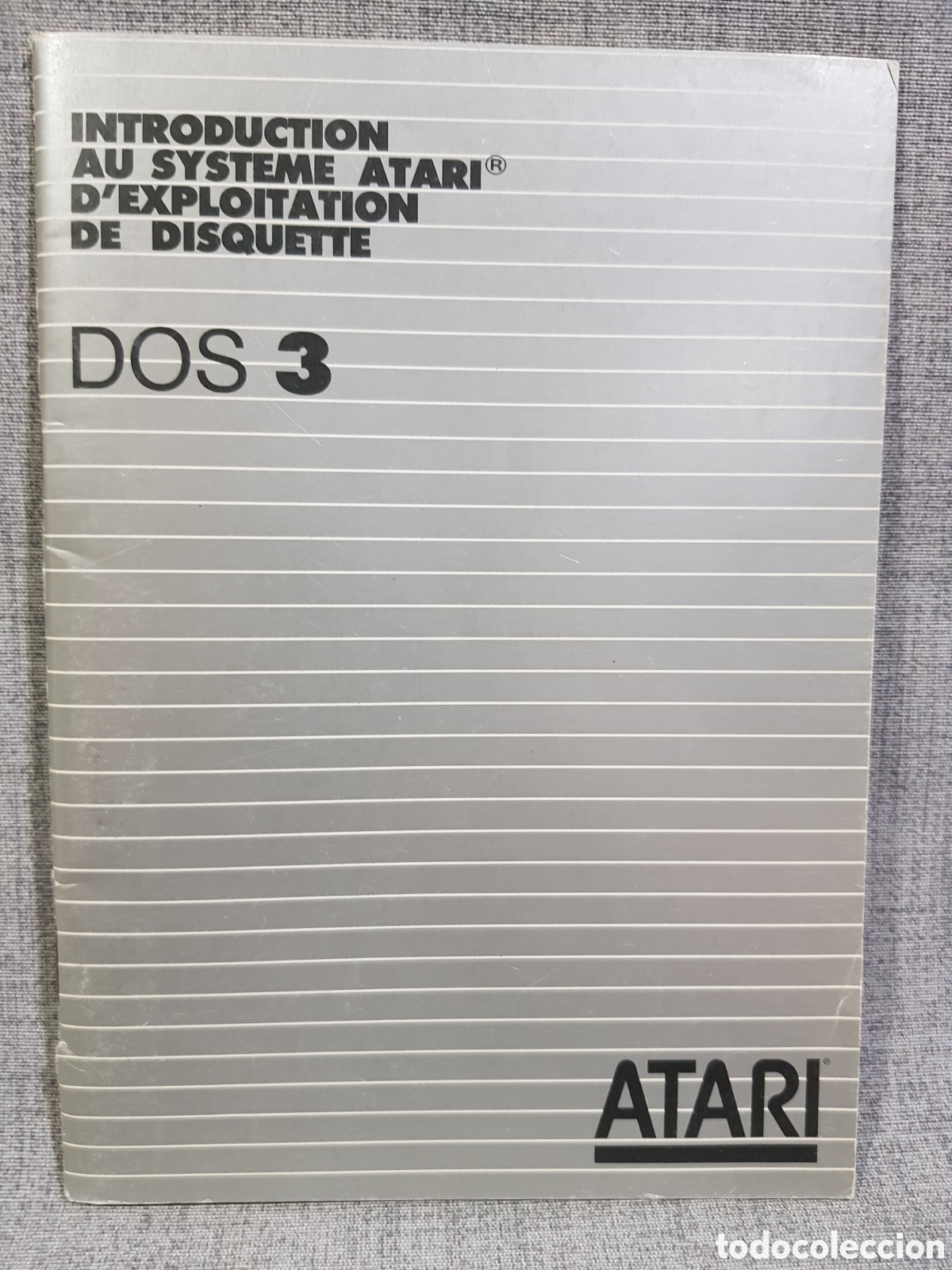 Videojuegos y consolas: ATARI DOS 3 SYSTEME DEXPLOITATION DE DISQUETTE (MANUEL DE REFERENCE ET INTRODUCTION) - Foto 9