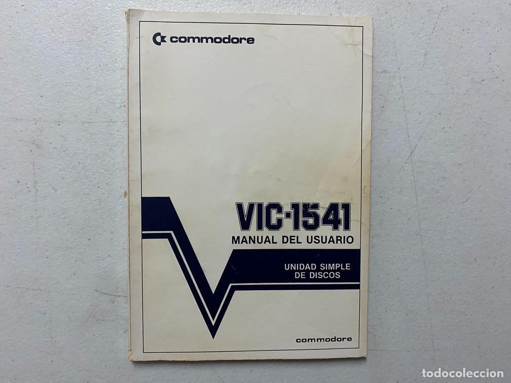 Videojuegos y consolas: VIC 1541 / MANUAL DE USUARIO - Foto 1