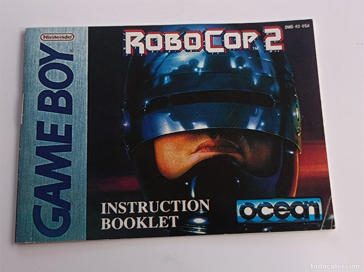 Videojuegos y consolas: MANUAL DE INSTRUCCIONES GAME BOY ROBOCOP 2 - Foto 1