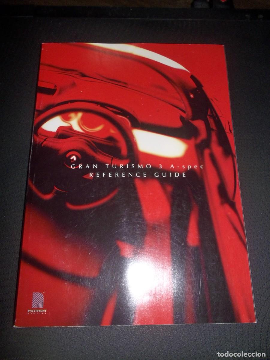 Videojuegos y consolas: GRAN TURISMO 3 A SPEC REFERENCE GUIDE - Foto 1