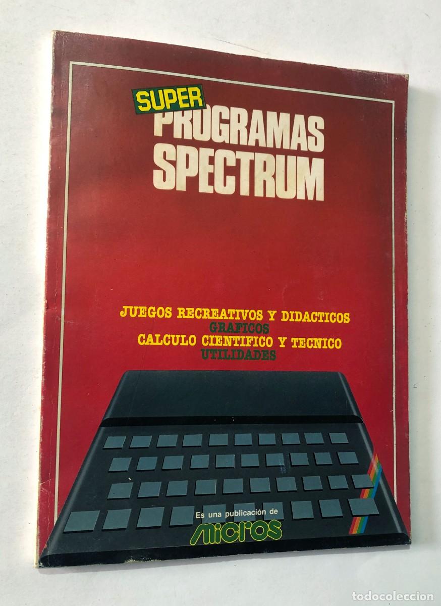 Videojuegos y consolas: SUPER PROGRAMAS - SPECTRUM / JUEGOS RECREATIVOS Y DID&Aacute;CTICOS / ED. MICROS 1983 - Foto 1