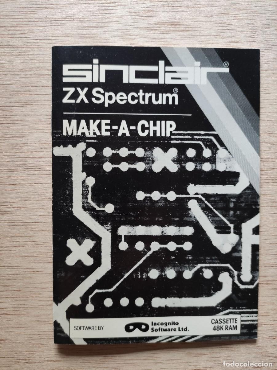 Videojuegos y consolas: MAKE A CHIP. ZX SPECTRUM. SINCLAIR - Foto 4
