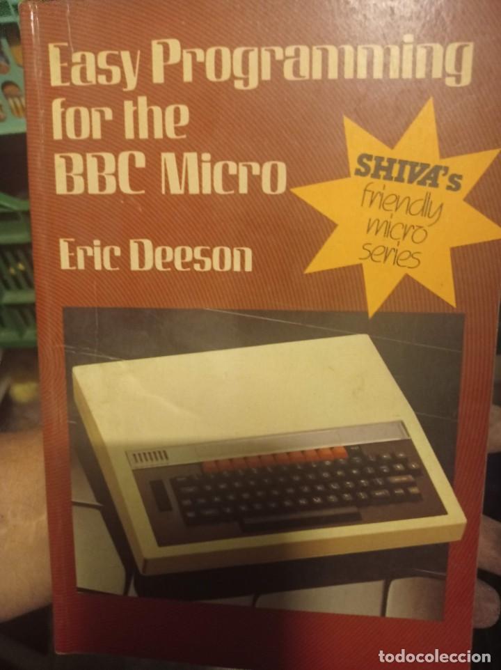 Videojuegos y consolas: Programaci&oacute;n f&aacute;cil para la BBC Micro ~ Eric Deeson ~ Shiva - Foto 1