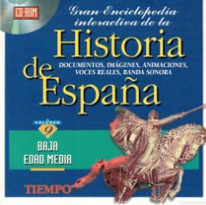 Videojuegos y Consolas: CD-ROM - VOLUMEN 9 - BAJA EDAD MEDIA - GRAN ENCICLOPEDIA INTERACTIVA HISTORIA DE ESPAÑA