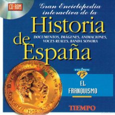 Videojuegos y Consolas: CD-ROM - VOLUMEN 15 - EL FRANQUISMO - GRAN ENCICLOPEDIA INTERACTIVA HISTORIA DE ESPAÑA