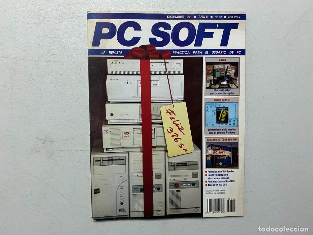 Videojuegos y consolas: AMSTRAD PROFESIONAL - PC SOFT N&ordm; 32 - REVISTA DE SOFTWARE - HARDWARE PC - Foto 1
