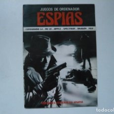 Videojuegos y Consolas: JUEGOS DE ORDENADOR - ESPÍAS - ZX81, SPECTRUM, APPLE, VIC20, C64, MSX, DRAGON - ANAYA. Lote 304461738