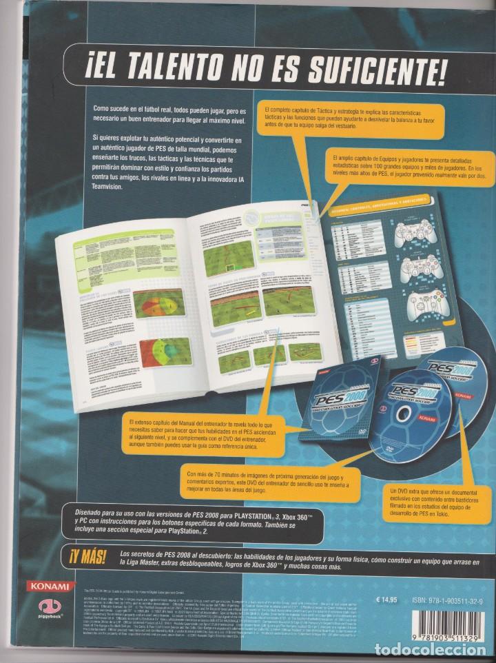 Videojuegos y consolas: PES 2008 PRO EVOLUTION SOCCER GUIA OFICIAL + 2 DVD&acute;S - Foto 2