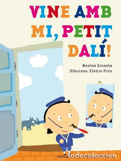 Videojuegos y Consolas: Vine amb mi, petit Dal&iacute;!- 9788498836028