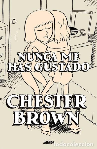 Videojuegos y Consolas: NUNCA ME HAS GUSTADO- 9788496815186