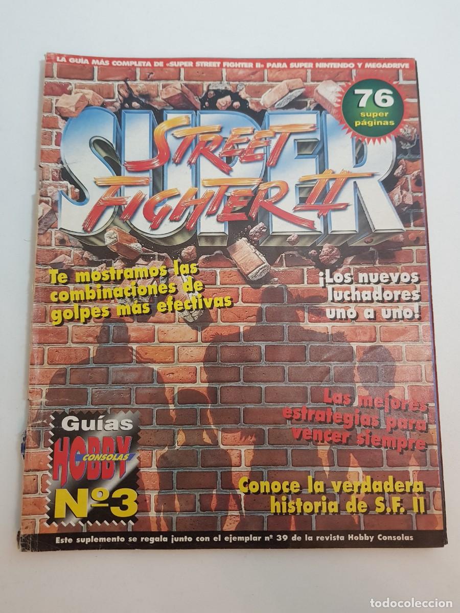 Videojuegos y consolas: Super Street Fighter II Guias Hobby Consolas Numero 3 Suplemento Revista 39 A&ntilde;o 1991