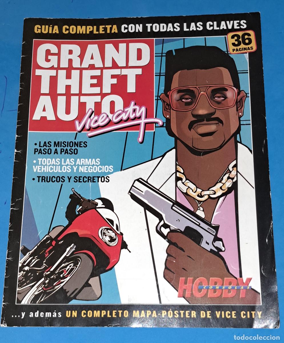 Videojuegos y consolas: GRAND THEFT AUTO VICE CITY - GU&Iacute;A COMPLETA CON TODAS LAS CLAVES - 36 p&aacute;ginas