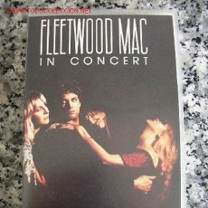 Vídeos y DVD Musicales: FLEETWOOD MAC IN CONCERT MIRAGE TOUR 80 MINUTOS 1983 VHS ORIGINAL. Lote 27018308