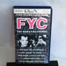 Vídeos y DVD Musicales: FYC FINE YOUNG CANNIBALS THE RAW & THE COOKED VIDEO VHS. Lote 38113808