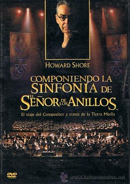 DVD COMPONIENDO LA SINFONÍA DE EL SEÑOR DE LOS ANILLOS HOWARD SHORE (Música - Videos y DVD Musicales)