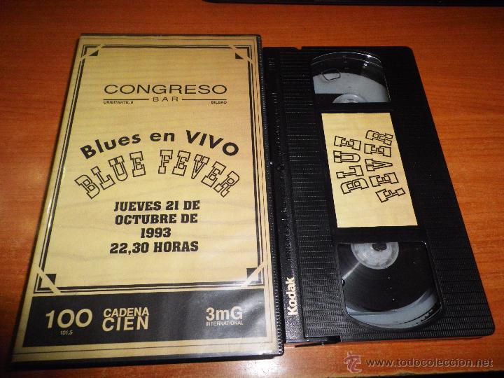 Music Videos and DVDs: BLUE FEVER Blues en vivo CONGRESO BAR VIDEO VHS PROMO CADENA 100 BOB SALAZAR 21 OCTUBRE 1993