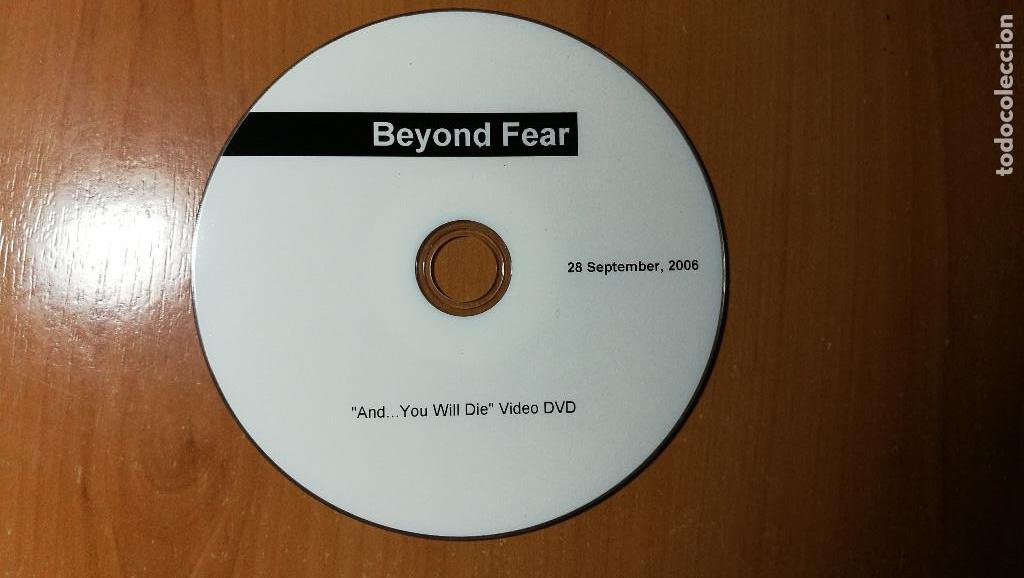 Vid&eacute;os y DVD Musicaux: DVD PROMO BEYOND FEAR 'AND... YOU WILL DIE' VIDEOCLIP