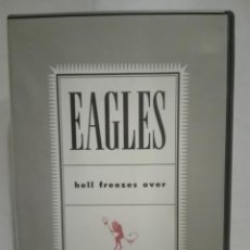 Vídeos y DVD Musicales: EAGLES HELL FREEZES OVER #. Lote 147382966