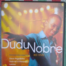 Vídeos y DVD Musicales: DUDU NOBRE - AO VIVO (BMG, 2004) /// ED. BRASIL ORIGINAL, RARO /// SAMBA AXÉ FORRÓ PAGODE BOSSA NOVA. Lote 199163162