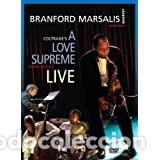 Video e DVD Musicali: BRANFORD MARSALIS coltrane's a love supreme live [Alemania] [DVD]