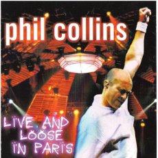 Vídeos y DVD Musicales: PHIL COLLINS - LIVE AND LOOSE IN PARIS. Lote 207800426