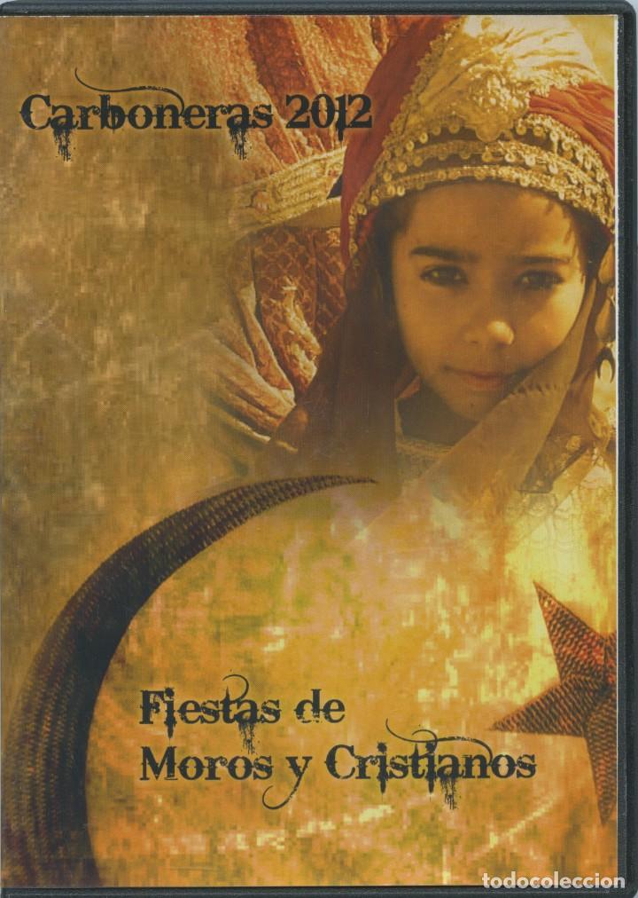 V&iacute;deos y DVD Musicales: DVD FIESTAS DE MOROS Y CRISTIANOS CARBONERAS 2012