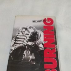 Vídeos y DVD Musicales: BURNING -EN DIRECTO VHS1991 -ROSENDO -ANTONIO VEGA - JOAQUIN SABINA -