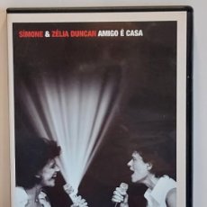 Vídeos y DVD Musicales: SIMONE & ZÉLIA DUNCAN / AMIGO É CASA / AO VIVO / DVD - DISCMEDI BLAU / IMPECABLE.