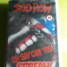 Vídeos y DVD Musicales: SKID ROW - OH SAY CAN YOU SCREAM - 1990 - VHS - COMPRA MÍNIMA 3 EUROS. Lote 388327739