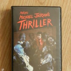 Vídeos y DVD Musicales: VHS MAKING MICHAEL JACKSON THRILLER LAX VIDEO JOHN LANDIS AÑO 1984. Lote 401860944