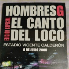 Vídeos y DVD Musicales: HOMBRES G Y EL CANTO DEL LOCO. ESTADIO VICENTE CALDERÓN. 6/7/2005. DVD.