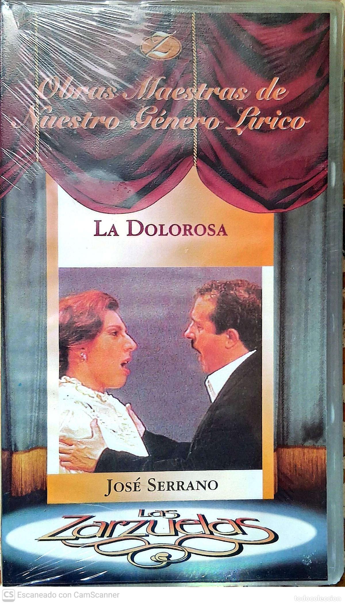 V&iacute;deos y DVD Musicales: Las Zarzuelas: La Dolorosa de Jos&eacute; Serrano. Obras Maestras de Nuestro G&eacute;nero L&iacute;rico.