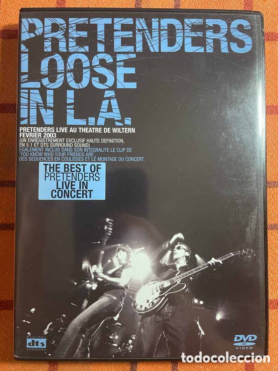 V&iacute;deos y DVD Musicales: DVD The Pretenders &ndash; &rdquo;Loose in L.A.&rdquo; | Brass in Pocket, I'll Stand By You, My City Was Gone...