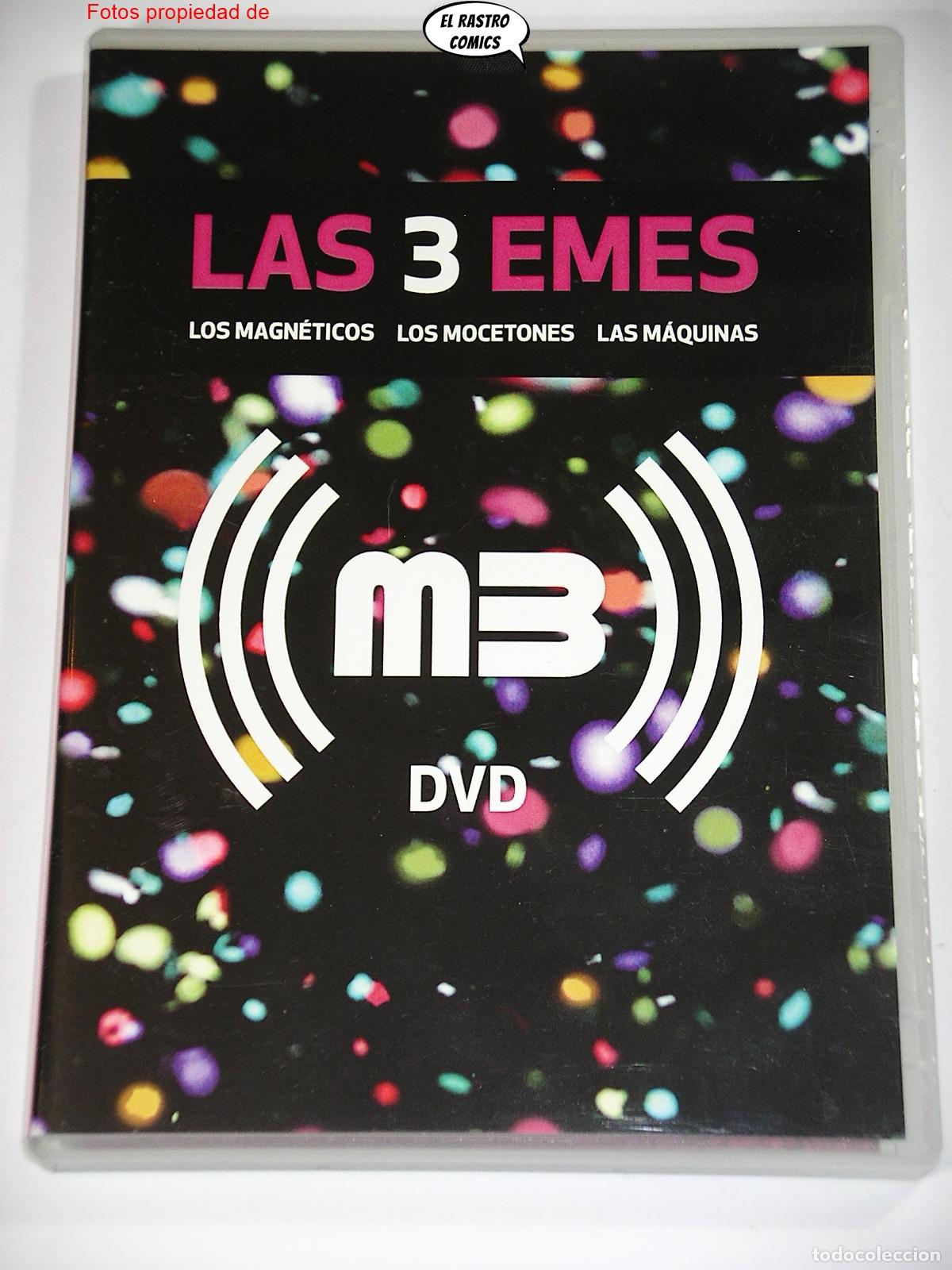 V&iacute;deos y DVD Musicales: Las 3 emes, M3, Los Magn&eacute;ticos, Los Mocetones, Las M&aacute;quinas, -ojo! sin DVD-, D11
