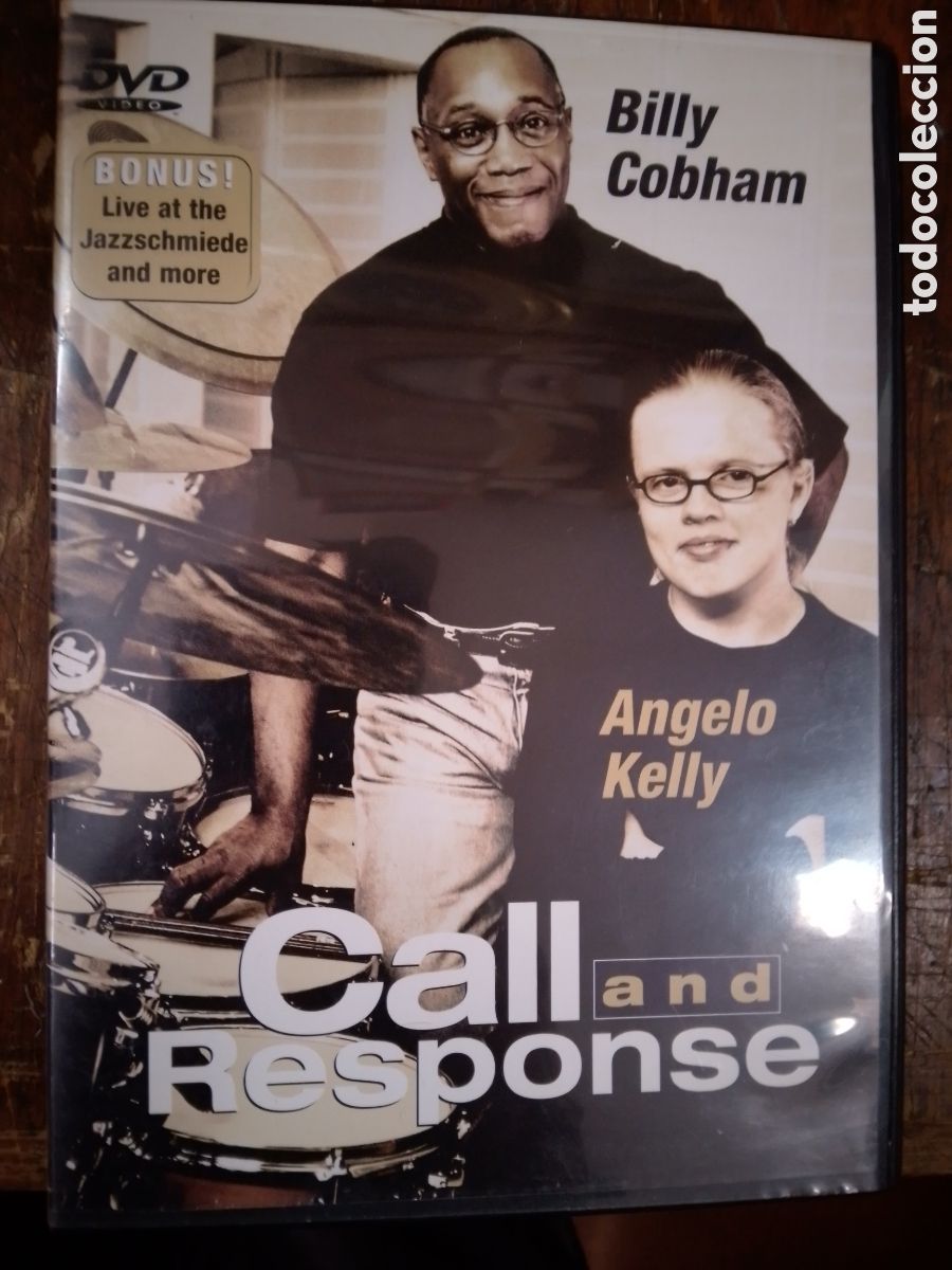 V&iacute;deos y DVD musicales: CALL AND RESPONSE. BILLY COBHAM- ANGELO KELLY. FSK. 2004