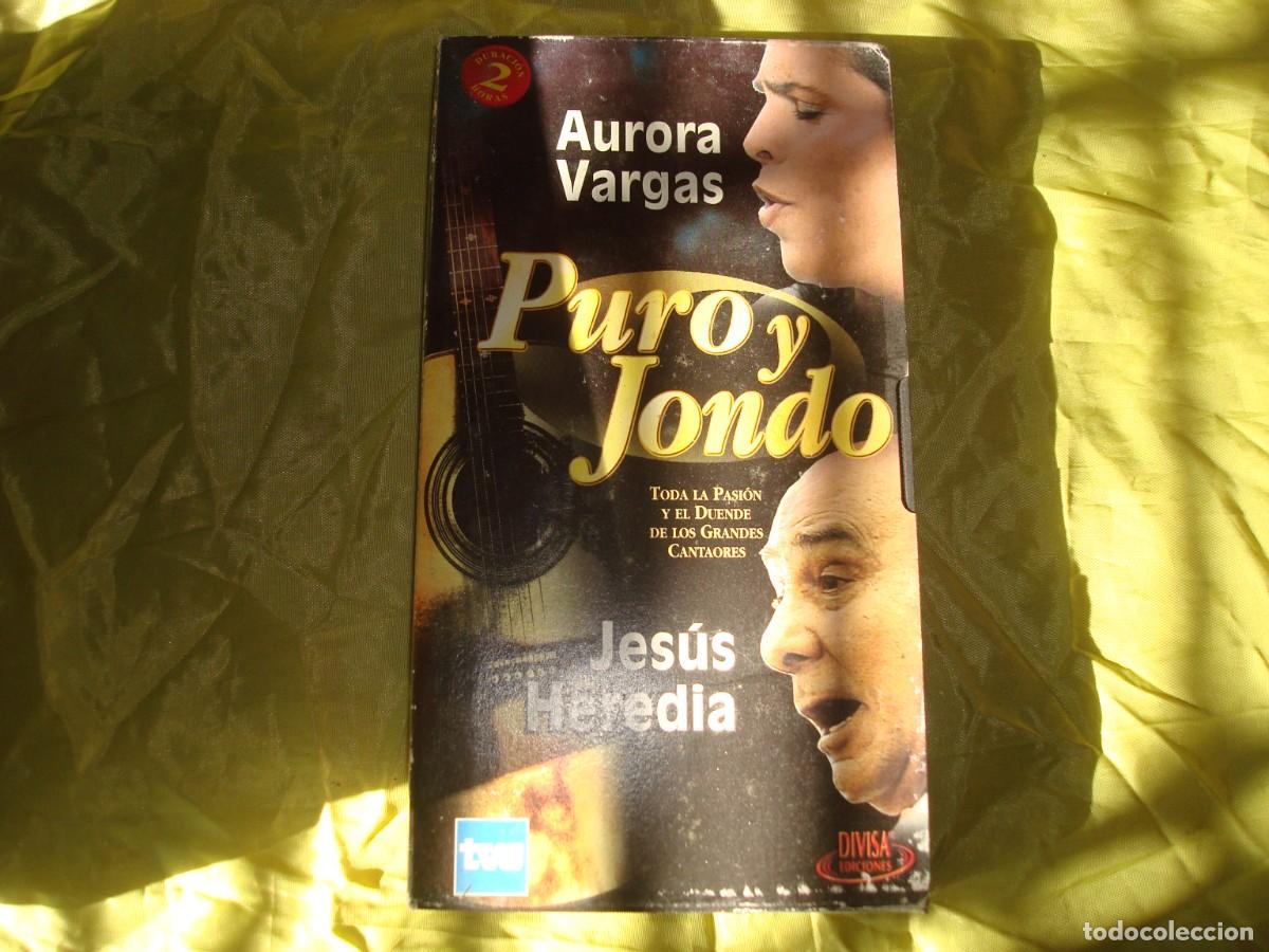 V&iacute;deos y DVD musicales: PURO Y JONDO. AURORA VARGAS / JESUS HEREDIA. DIVISA, 2002
