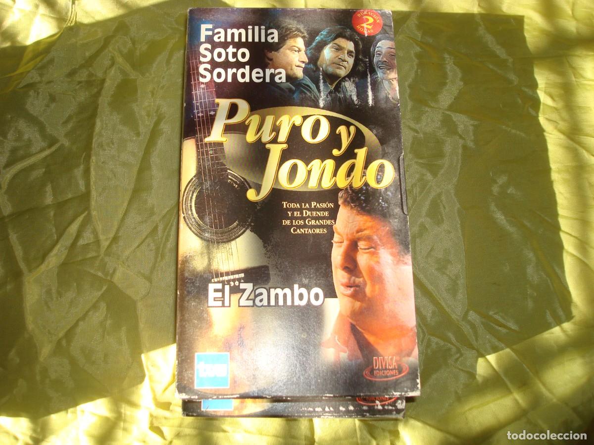 V&iacute;deos y DVD musicales: PURO Y JONDO. FAMILIA SOTO SORDERA / EL ZAMBO. DIVISA, 2002. VHS