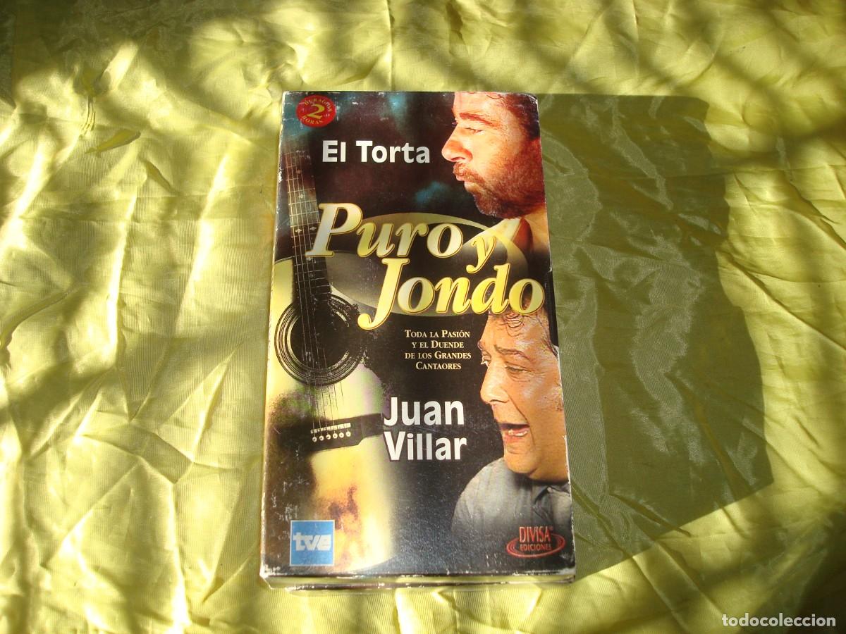 V&iacute;deos y DVD musicales: PURO Y JONDO. EL TORTA / JUAN VILLAR. DIVISA, 2002. VHS