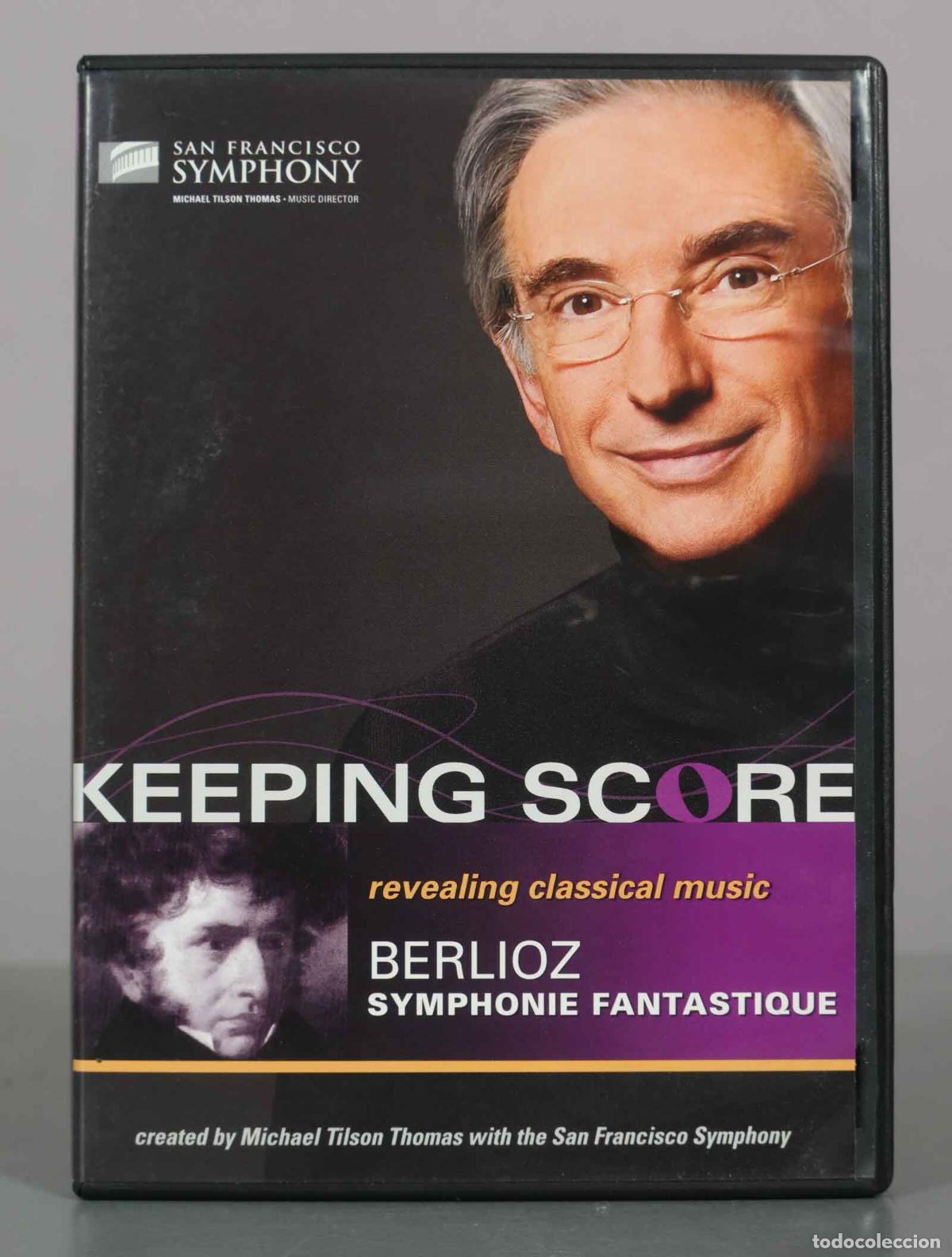 V&iacute;deos y DVD musicales: DVD. Keeping Score: Berlioz Symphonie fantastique - Michael Tilson Thomas, San Francisco Symphony