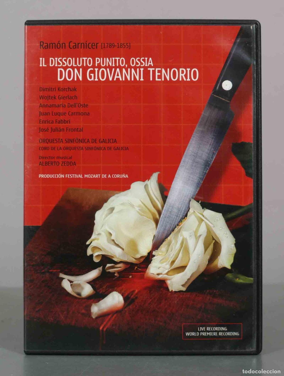 V&iacute;deos y DVD musicales: DVD. Il dissoluto punito, ossia Don Giovanni Tenorio - Ram&oacute;n Carnicer - Alberto Zedda, Orquesta Sin