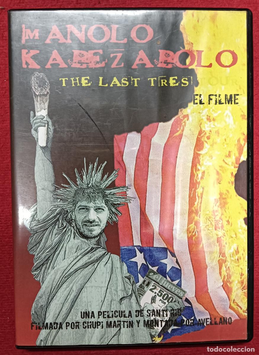 V&iacute;deos y DVD musicales: DVD MANOLO KABEZABOLO - The Last Tres Tour: El Filme - No Me Cuentes Peliculas 2008 (NM/NM)