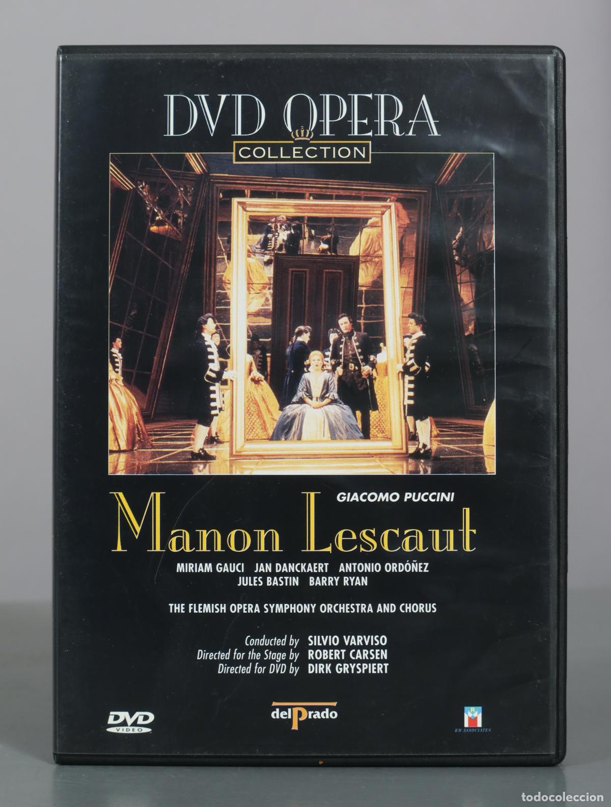 V&iacute;deos y DVD musicales: DVD. Manon Lescaut - Giacomo Puccini - Miriam Gauci, Jan Danckaert, Antonio Ordo&ntilde;ez, Jules Bastin,