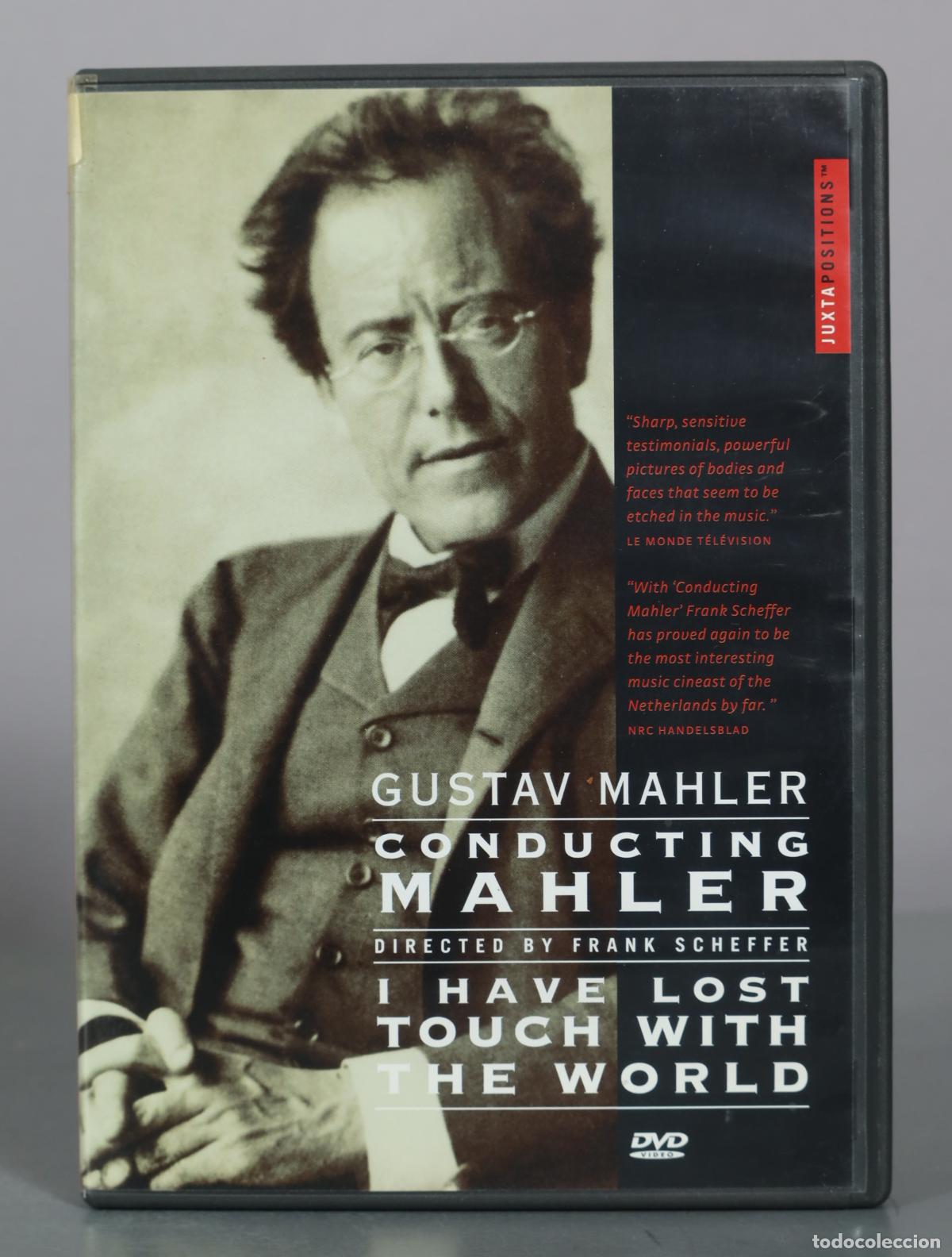 V&iacute;deos y DVD musicales: DVD. Gustav Mahler - Conducting Mahler - I Have Lost Touch with the World - Frank Scheffer