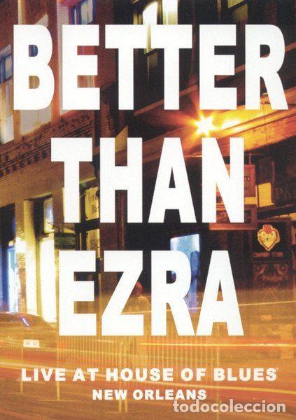 V&iacute;deos y DVD musicales: Better Than Ezra &ndash; Live At House Of Blues New Orleans (DVD, Sanctuary 06076833979)