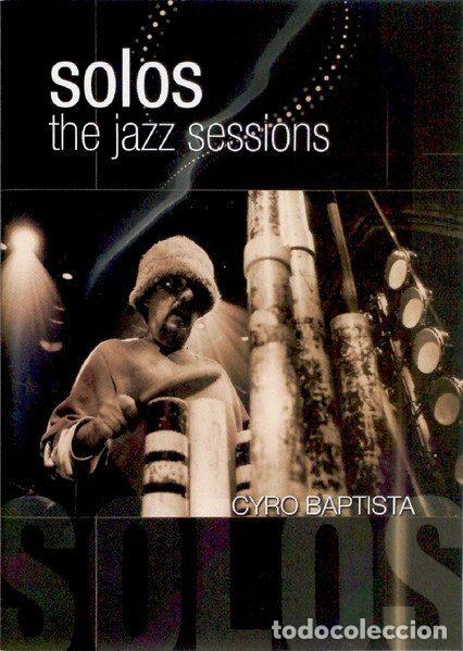 Music Videos and DVDs: Cyro Baptista &ndash; Solos: The Jazz Sessions (DVD, MVD Visual MVD5078D)