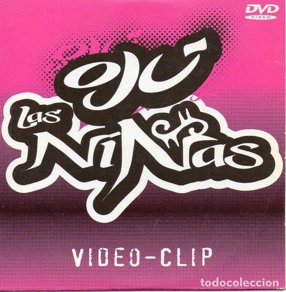 Vid&eacute;os y DVD Musicaux: Las Ni&ntilde;as &ndash; Oj&uacute; (Videoclip) (DVD, EMI none)
