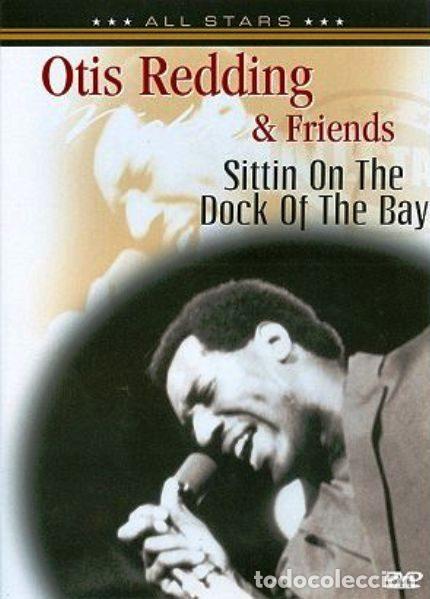 V&iacute;deos y DVD musicales: Otis Redding &ndash; Otis Redding & Friends (Sittin On The Dock Of The Bay) (DVD, All Stars AS 13232)